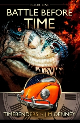 Battle Before Time by Jim Denney