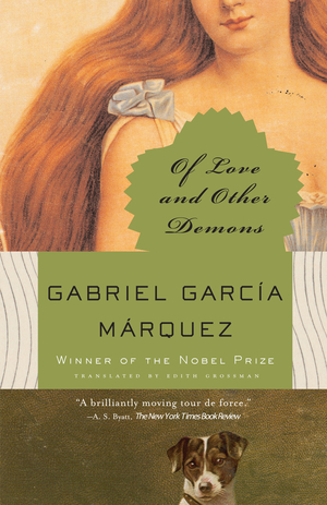 Of Love and Other Demons by Gabriel García Márquez