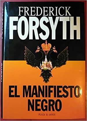 El manifiesto negro by Frederick Forsyth