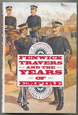 Fenwick Travers and the Years of Empire: An Entertainment by Raymond M. Saunders