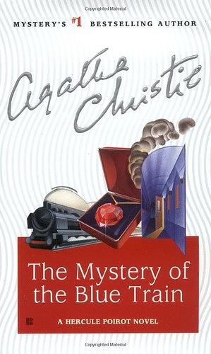 The Mystery of the Blue Train by Agatha Christie