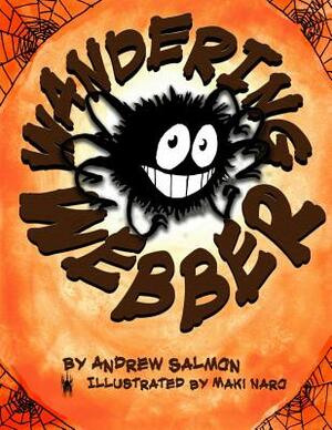Wandering Webber by Andrew Salmon