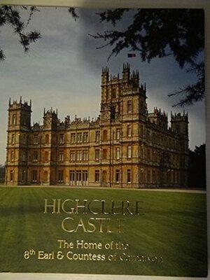 Highclere Castle the Hope of the 8th Earl & Countess of Carnarvon by George Herbert