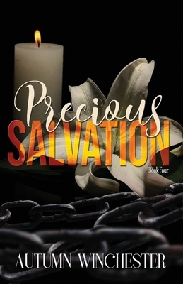 Precious Salvation by Autumn Winchestser