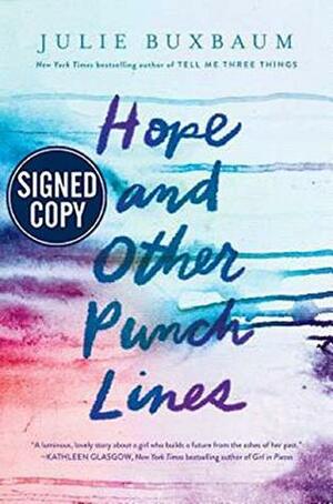 Hope and Other Punchlines - Signed / Autographed Copy by Julie Buxbaum