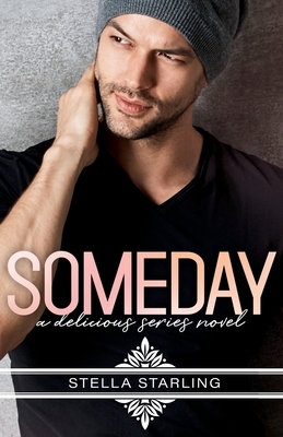 Someday by Sierra Riley, Stella Starling, Aubrey Cullens