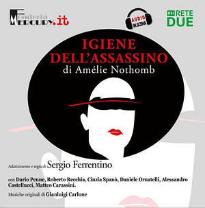 Igiene dell'assassino by Amélie Nothomb