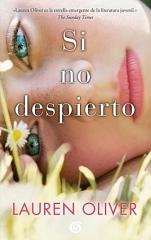 Si No Despierto by Lauren Oliver