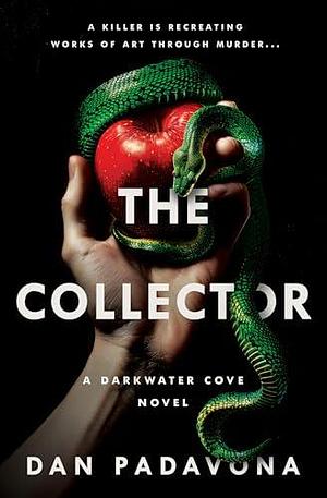 The Collector by Dan Padavona, Dan Padavona