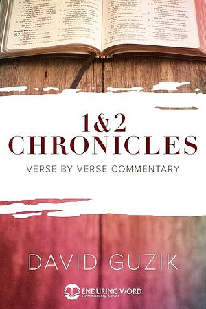 1 & 2 Chronicles by David Guzik