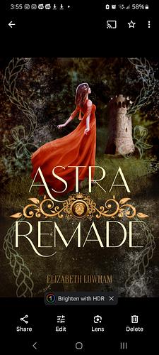 Astra Remade by Elizabeth Lowham