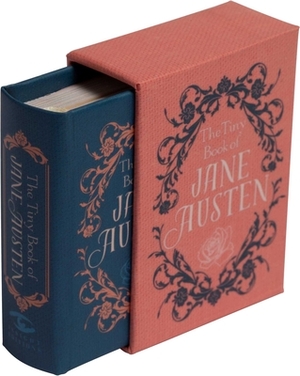 The Tiny Book of Jane Austen (Tiny Book) by Insight Editions, Darcy Reed