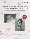 Ages &amp; Stages Questionnaires : Social Emotional (Asq:Se): A Parent-Completed, Child-Monitoring System for Social-Emotional Behaviors by Jane Squires, Younghee Kim, Suzanne Yockelson, Ph.D., Ph.D., Elizabeth Twombly, Diane Bricker, Maura Schoen Davis