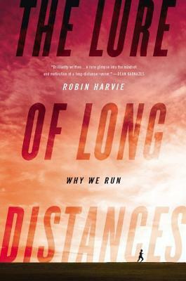 The Lure of Long Distances by Robin Harvie