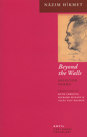 Beyond the Walls by Ruth Christie, Nâzım Hikmet Ran, Richard McKane