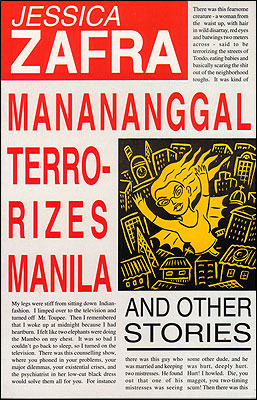 Manananggal Terrorizes Manila and Other Stories by Jessica Zafra