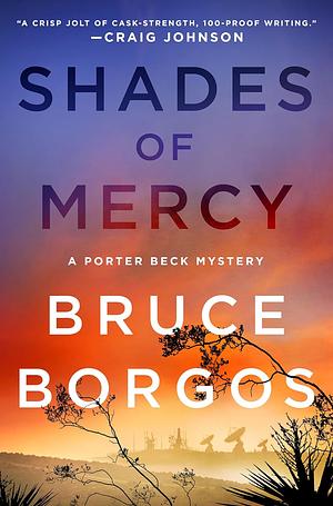 Shades of Mercy by Bruce Borgos