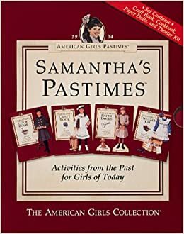 American Girls Pastimes: Samantha's Pastimes (American Girl: Samantha) by American Girl
