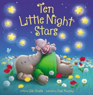 Ten Little Night Stars by Gabi Murphy, Deb Gruelle