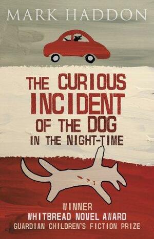 The Curious Incident of the Dog in the Night-time by Mark Haddon