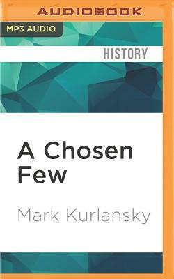 A Chosen Few by Mark Kurlansky