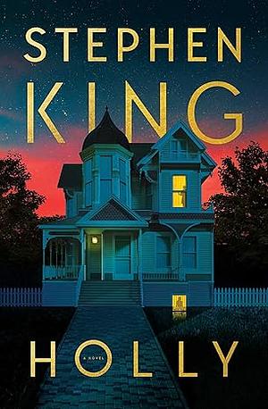 Holly by Stephen King