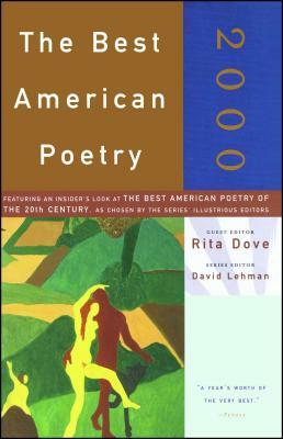 The Best American Poetry 2000 by David Lehman, Rita Dove