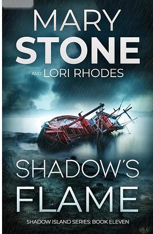 Shadow's Flame by Lori Rhodes, Mary Stone