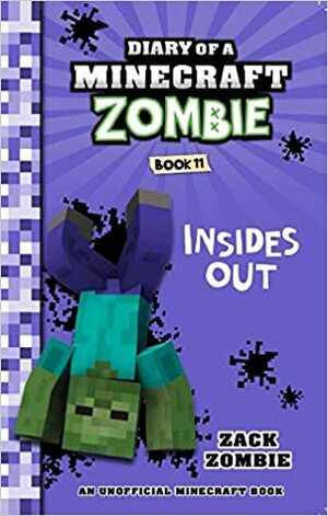 Insides Out #11 by Zack Zombie