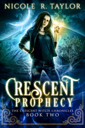 Crescent Prophecy by Nicole R. Taylor