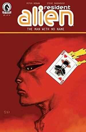 Resident Alien: The Man with No Name #1 by Peter Hogan