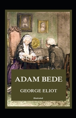 Adam Bede illustrated by George Eliot