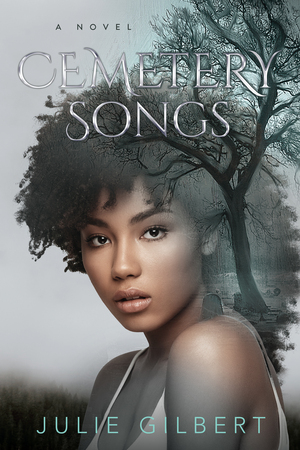 Cemetery Songs by Julie Gilbert