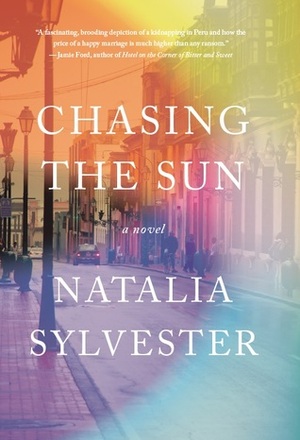 Chasing the Sun by Natalia Sylvester