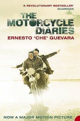 The Motorcycle Diaries by Ernesto Che Guevara