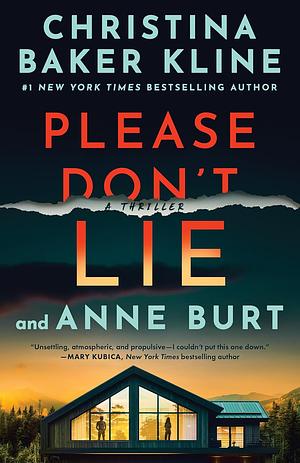 Please Don't Lie by Anne Burt, Christina Baker Kline