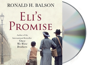 Eli's Promise by Ronald H. Balson
