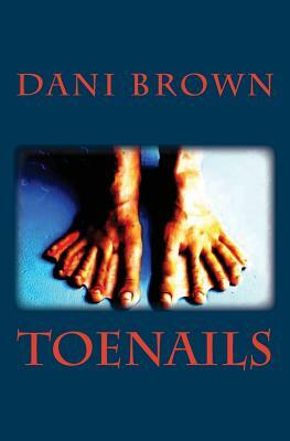 Toenails by Dani Brown