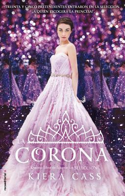 La Corona by Kiera Cass