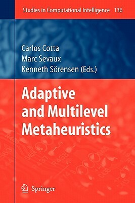Adaptive and Multilevel Metaheuristics by 