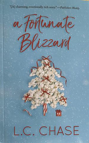 A Fortunate Blizzard by L.C. Chase