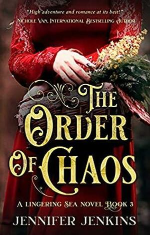 The Order of Chaos by Jennifer Jenkins