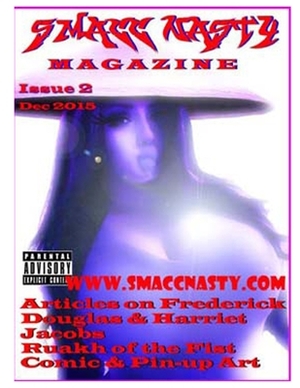 Smacc Nasty Magazine Issue 2 by Yehezqel Ben Yisrael