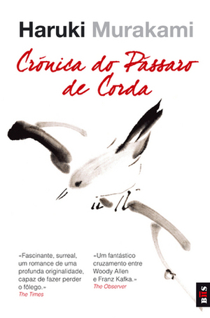 Crónica do Pássaro de Corda by Maria João Lourenço, Haruki Murakami