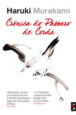 Crónica do Pássaro de Corda by Haruki Murakami, Maria João Lourenço