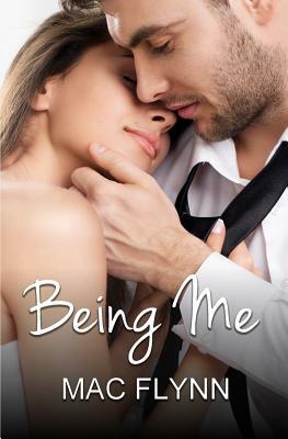 Being Me (BBW Romantic Comedy) by Mac Flynn