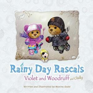 Rainy Day Rascals: Adventures of Violet and Woodruff by Maxine Gadd