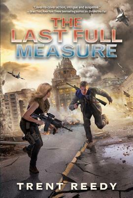 Last Full Measure by Trent Reedy