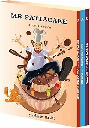 Mr. Pattacake - 3 Book Collection by Stephanie Baudet