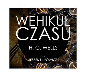 Wehikuł czasu by H.G. Wells